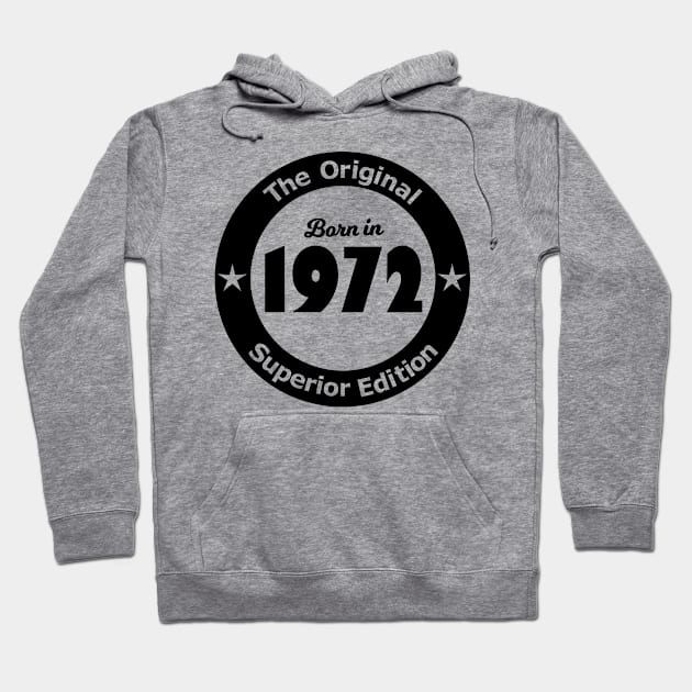 Born in 1972 Hoodie by Karpatenwilli